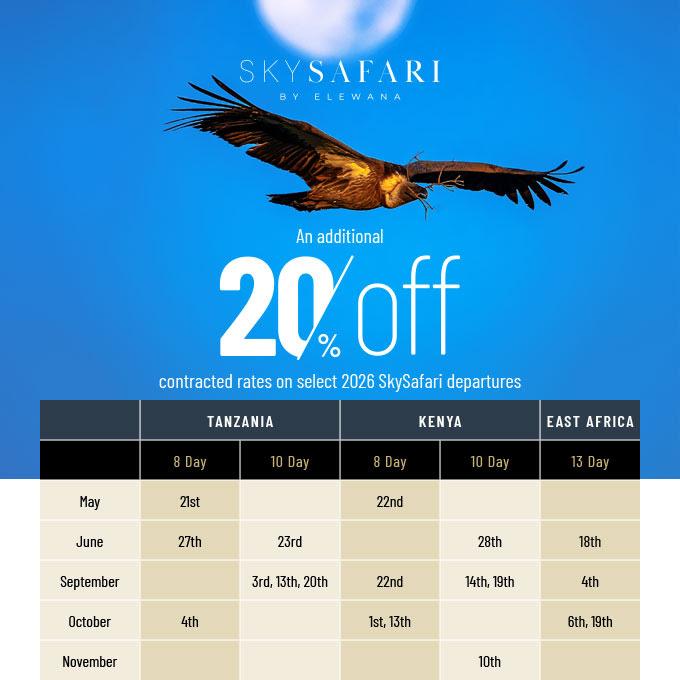 An additional 20% off contracted rates on select 2026 SkySafari departures